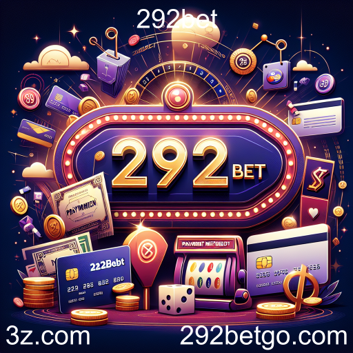 Explorando os Métodos de Pagamento no 292bet
